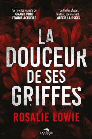 La douceur de ses griffes