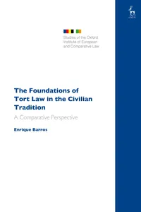The Foundations of Tort Law in the Civilian Tradition