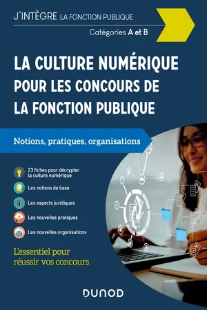 La culture numérique pour les concours de la fonction publique - Cat. A et B