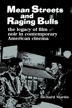 Mean Streets and Raging Bulls