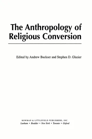 The Anthropology of Religious Conversion