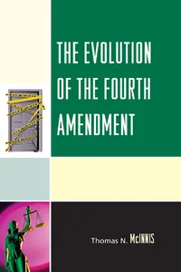 The Evolution of the Fourth Amendment_cover