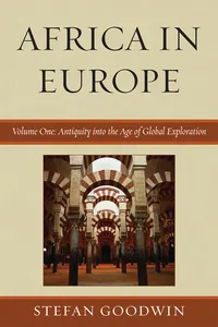 Africa in Europe: Antiquity into the Age of Global Exploration_cover