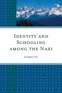 Identity and Schooling among the Naxi_cover