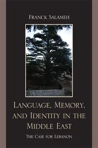 Language, Memory, and Identity in the Middle East_cover