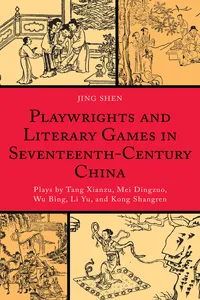 Playwrights and Literary Games in Seventeenth-Century China_cover
