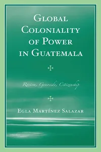 Global Coloniality of Power in Guatemala_cover