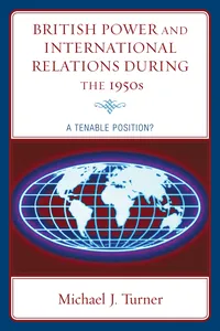 British Power and International Relations during the 1950s_cover