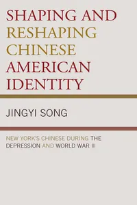 Shaping and Reshaping Chinese American Identity_cover