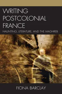 Writing Postcolonial France_cover