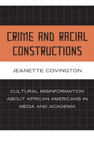 Crime and Racial Constructions