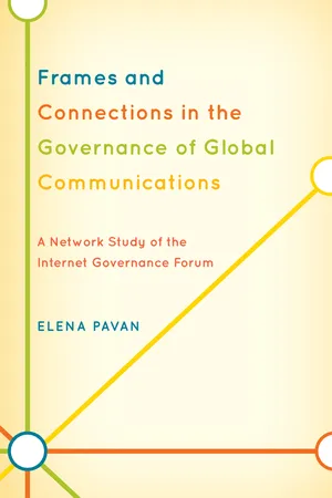 Frames and Connections in the Governance of Global Communications