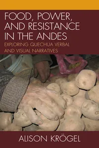 Food, Power, and Resistance in the Andes_cover