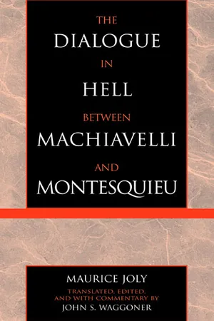 The Dialogue in Hell between Machiavelli and Montesquieu
