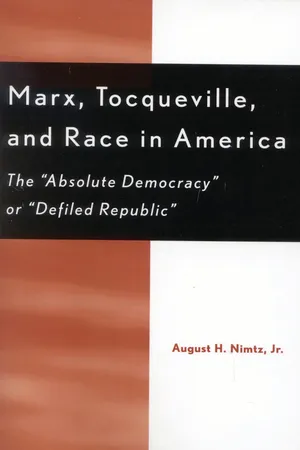 Marx, Tocqueville, and Race in America