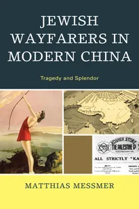 Jewish Wayfarers in Modern China_cover