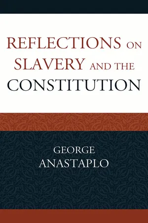 Reflections on Slavery and the Constitution