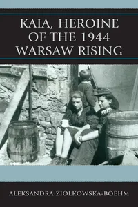 Kaia, Heroine of the 1944 Warsaw Rising_cover