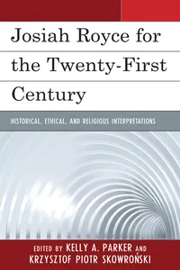 Josiah Royce for the Twenty-first Century_cover