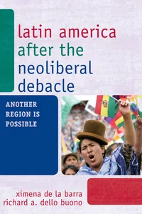 Latin America after the Neoliberal Debacle_cover