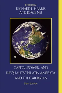 Capital, Power, and Inequality in Latin America and the Caribbean_cover