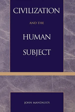 Civilization and the Human Subject