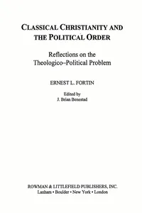 Classical Christianity and the Political Order_cover