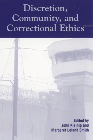 Discretion, Community, and Correctional Ethics