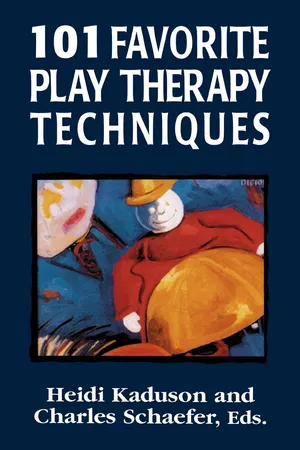 101 Favorite Play Therapy Techniques