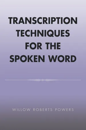 Transcription Techniques for the Spoken Word