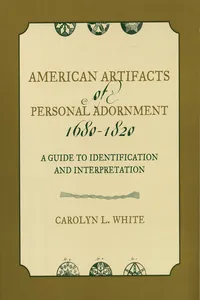 American Artifacts of Personal Adornment, 1680-1820_cover