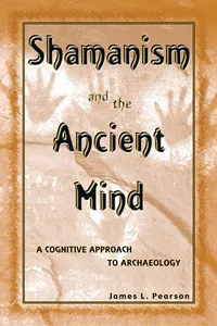 Shamanism and the Ancient Mind_cover
