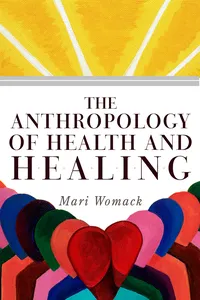 The Anthropology of Health and Healing_cover