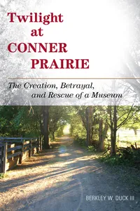 Twilight at Conner Prairie_cover