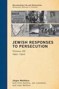 Jewish Responses to Persecution: 1941–1942_cover