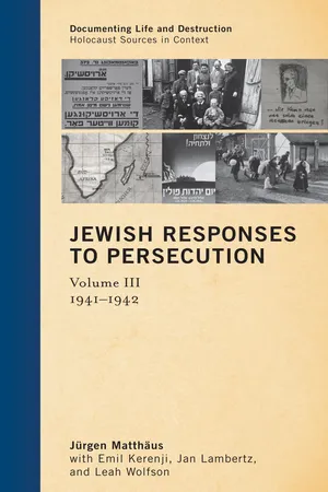 Jewish Responses to Persecution: 1941–1942
