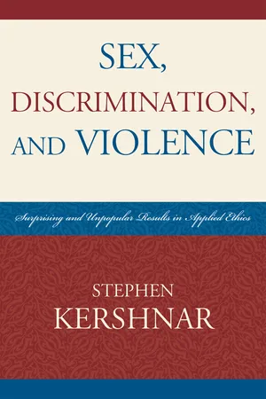 Sex, Discrimination, and Violence