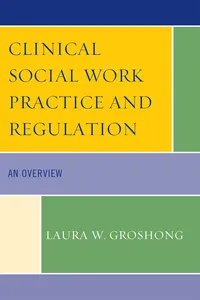Clinical Social Work Practice and Regulation_cover