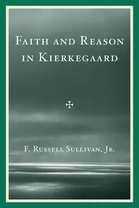 Faith and Reason in Kierkegaard_cover