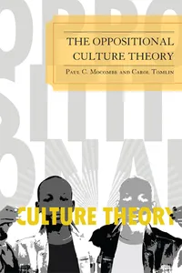 The Oppositional Culture Theory_cover