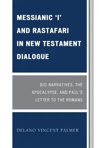 Messianic 'I' and Rastafari in New Testament Dialogue_cover