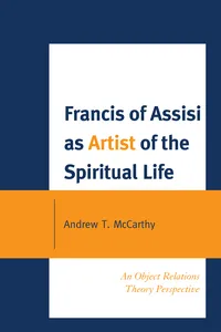 Francis of Assisi as Artist of the Spiritual Life_cover