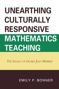 Unearthing Culturally Responsive Mathematics Teaching_cover