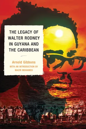The Legacy of Walter Rodney in Guyana and the Caribbean