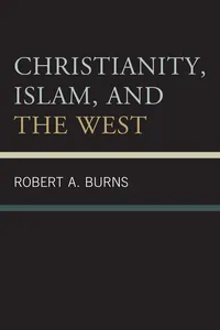 Christianity, Islam, and the West_cover