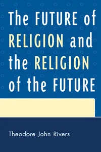The Future of Religion and the Religion of the Future_cover