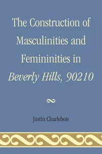 The Construction of Masculinities and Femininities in Beverly Hills, 90210_cover