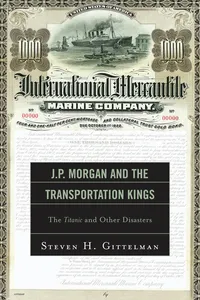 J.P. Morgan and the Transportation Kings_cover