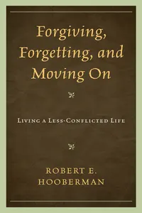 Forgiving, Forgetting, and Moving On_cover