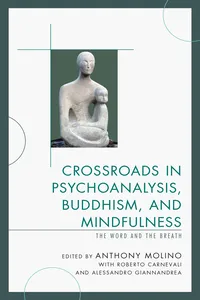 Crossroads in Psychoanalysis, Buddhism, and Mindfulness_cover